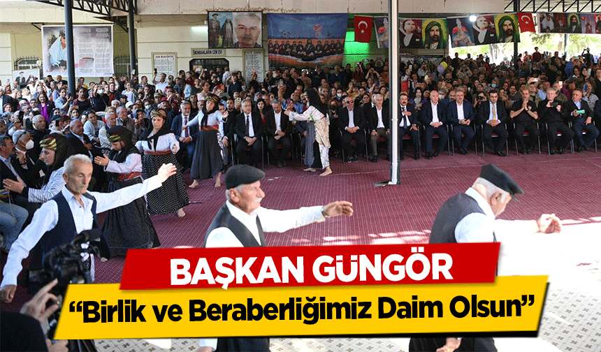 Başkan Güngör, ‘Birlik ve Beraberliğimiz Daim Olsun’