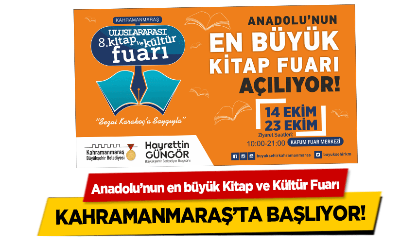 Anadolu’nun en büyük Kitap ve Kültür Fuarı Kahramanmaraş’ta Başlıyor!