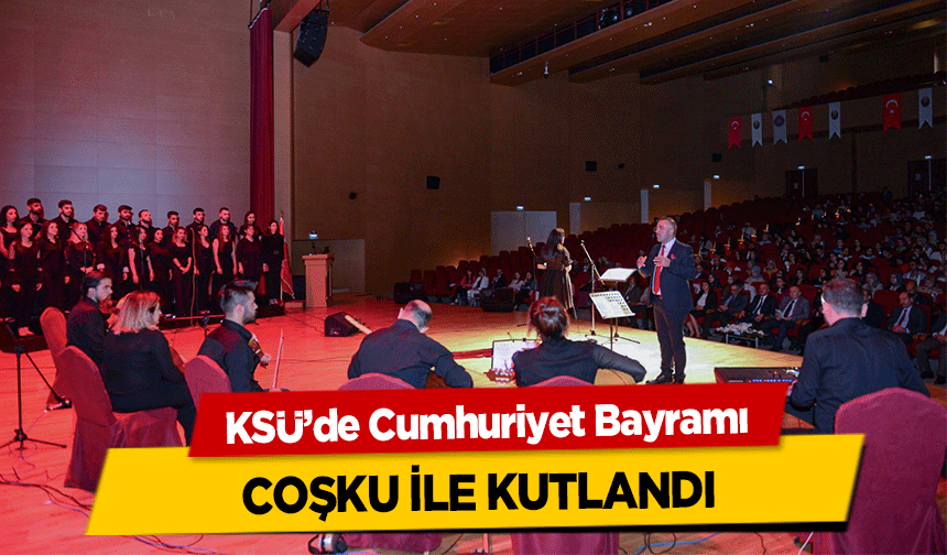 KSÜ’de Cumhuriyet Bayramı coşku ile kutlandı