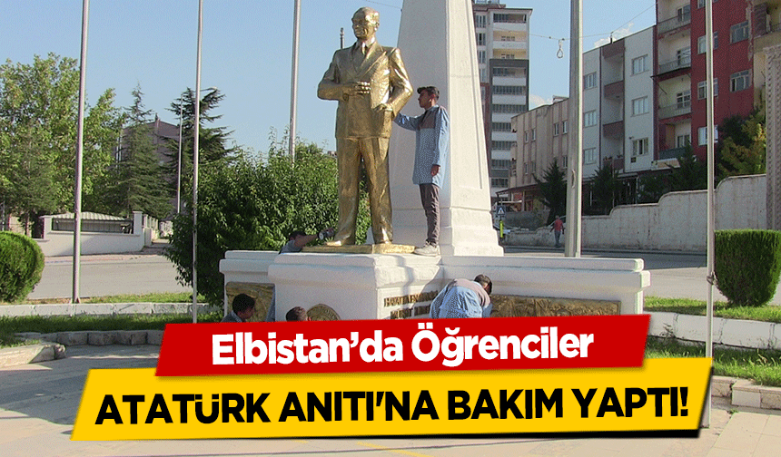 Elbistan’da Öğrenciler Atatürk Anıtı'na Bakım Yaptı!