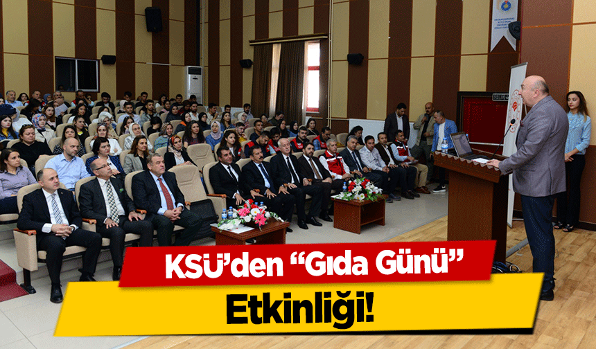 KSÜ’den ‘Gıda Günü’ Etkinliği