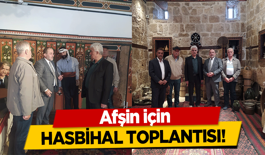 Afşin İçin Hasbihal Toplantısı!