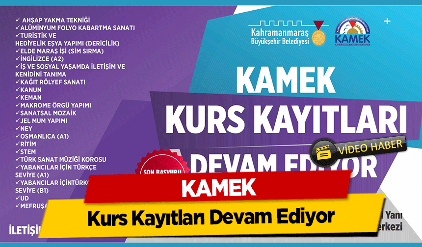 KAMEK Kurs Kayıtları Devam Ediyor