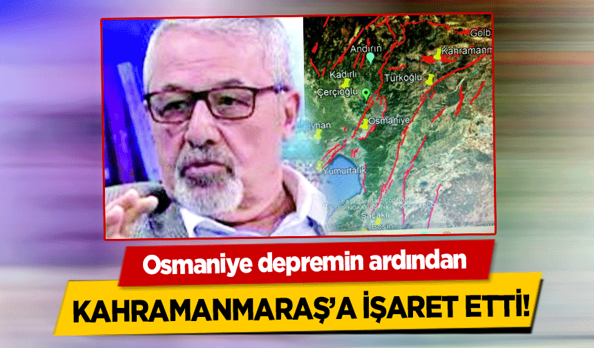 Osmaniye depremin ardından Kahramanmaraş’a İşaret Etti!