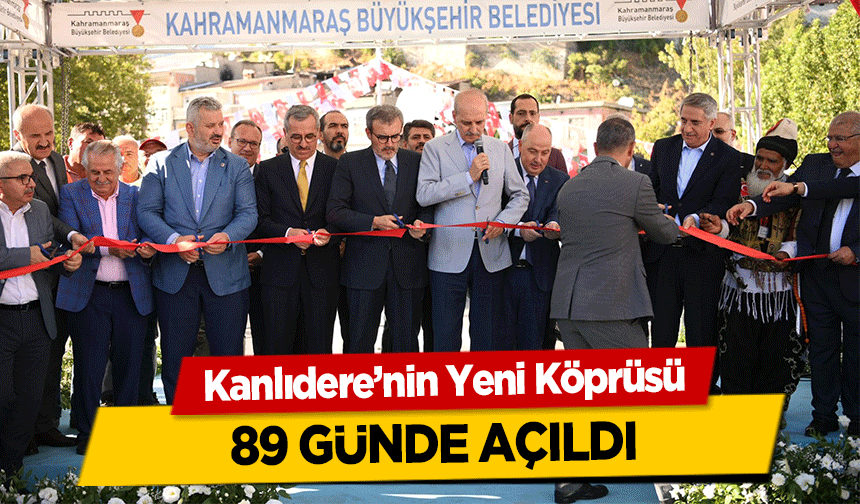 Kanlıdere’nin Yeni Köprüsü 89 günde açıldı