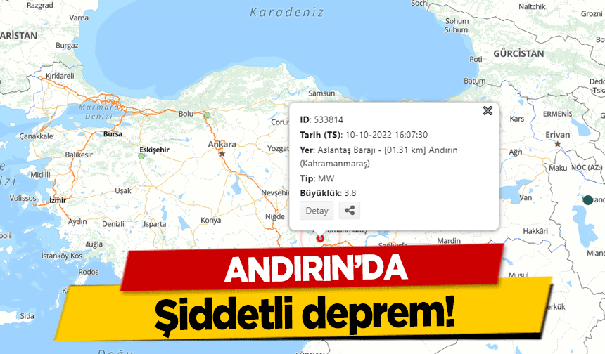 Andırın’da şiddetli deprem!