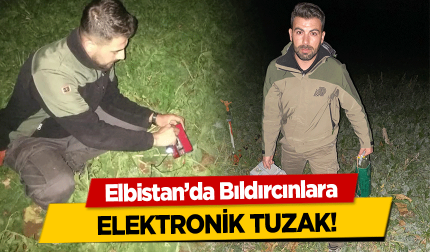 Elbistan’da Bıldırcınlara elektronik tuzak!