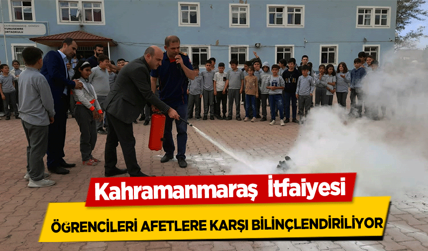 Kahramanmaraş  İtfaiyesi Öğrencileri Afetlere Karşı Bilinçlendiriliyor