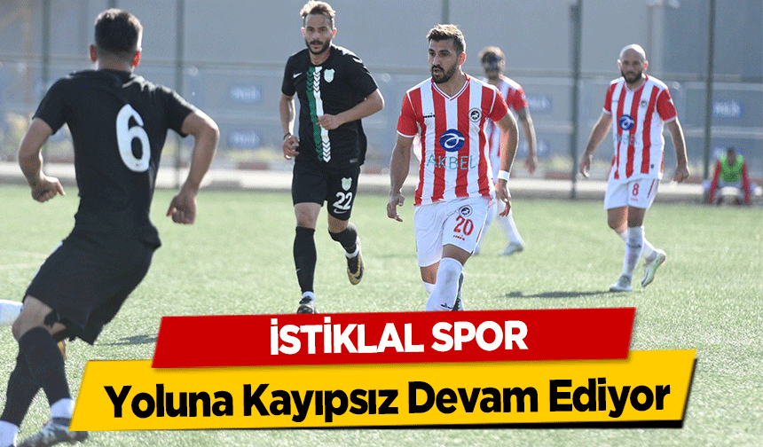 İstiklal Spor Yoluna Kayıpsız Devam Ediyor