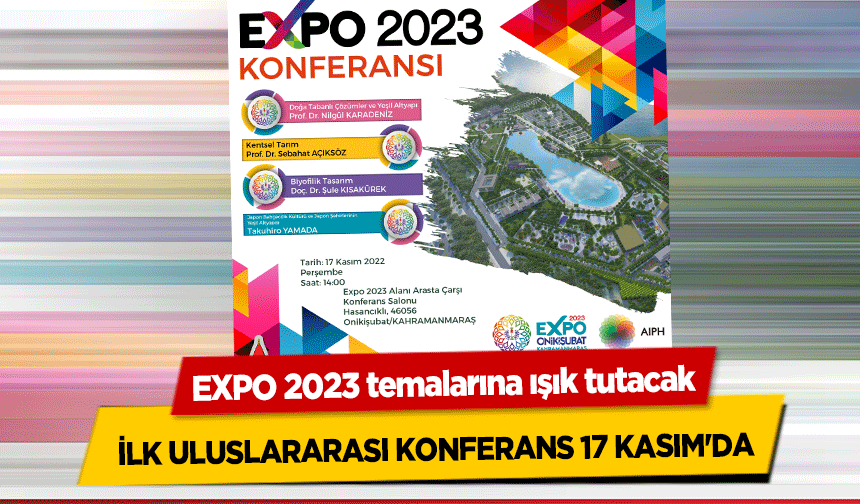 EXPO 2023 temalarına ışık tutacak İlk Uluslararası Konferans 17 Kasım'da