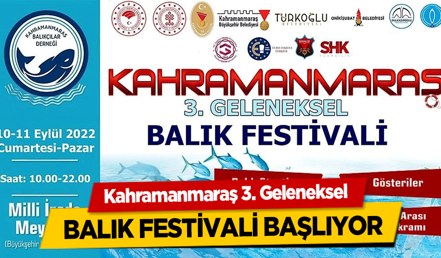 Kahramanmaraş 3. Geleneksel balık festivali başlıyor