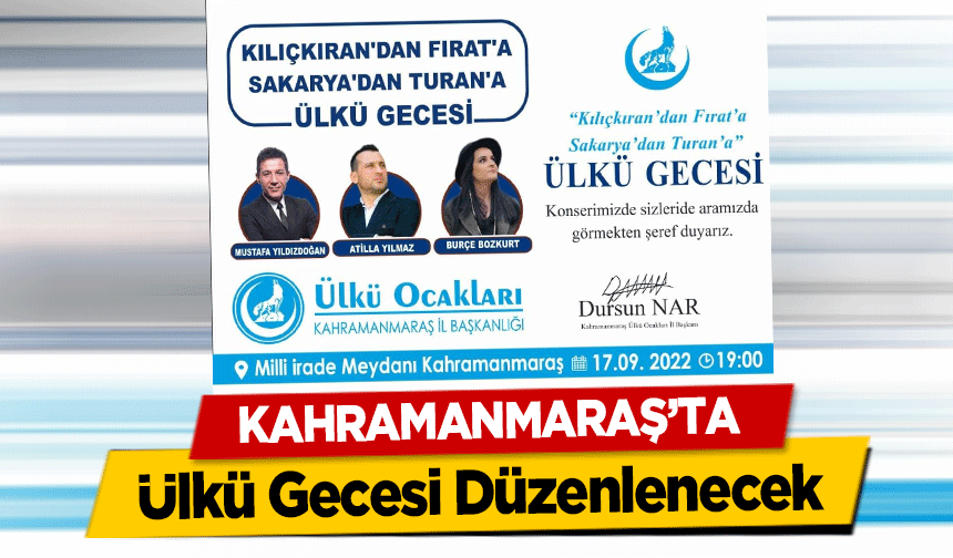 Kahramanmaraş’ta Ülkü Gecesi Düzenlenecek