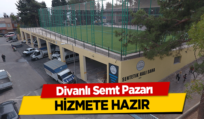 Divanlı Semt Pazarı hizmete hazır
