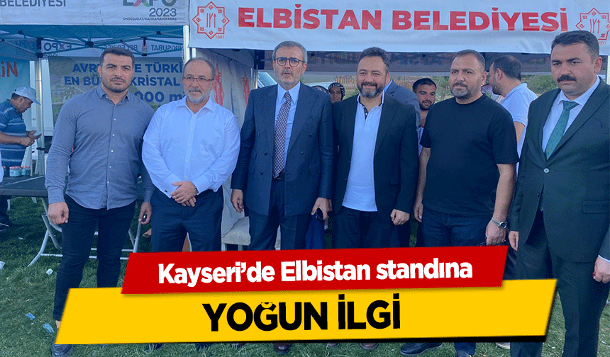 Kayseri’de Elbistan standına yoğun ilgi