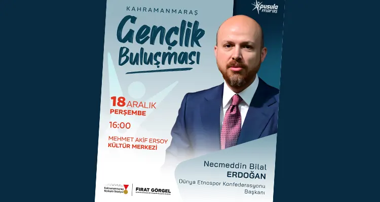 Cumhurbaşkanı Erdoğan'ın oğlu Kahramanmaraş'a geliyor