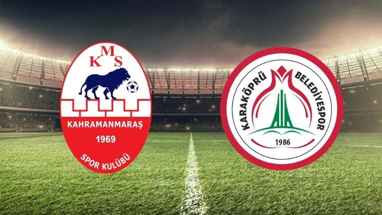 Kahramanmaraşspor Karaköprü Belediyespor maçı ne zaman, saat kaçta, hangi kanalda?